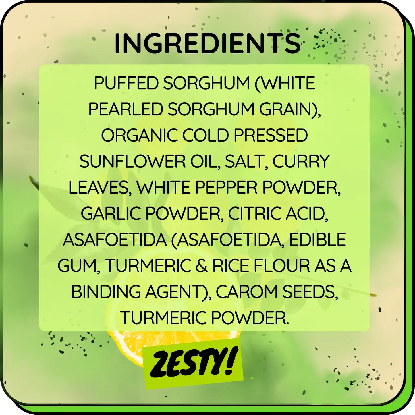 List of ingredients for zesty sorghum puffs product on a green background with 'Zesty!' branding.